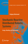 Buchcover Stochastic Reactive Distributed Robotic Systems