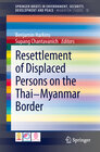 Buchcover Resettlement of Displaced Persons on the Thai-Myanmar Border