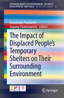 Buchcover The Impact of Displaced People’s Temporary Shelters on their Surrounding Environment