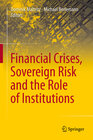 Buchcover Financial Crises, Sovereign Risk and the Role of Institutions