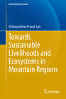 Buchcover Towards Sustainable Livelihoods and Ecosystems in Mountain Regions