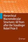 Buchcover Hierarchical Macromolecular Structures: 60 Years after the Staudinger Nobel Prize II