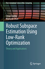 Buchcover Robust Subspace Estimation Using Low-Rank Optimization