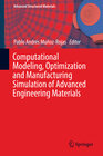 Buchcover Computational Modeling, Optimization and Manufacturing Simulation of Advanced Engineering Materials