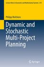 Buchcover Dynamic and Stochastic Multi-Project Planning