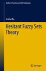 Buchcover Hesitant Fuzzy Sets Theory