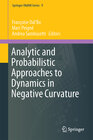 Buchcover Analytic and Probabilistic Approaches to Dynamics in Negative Curvature