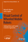 Buchcover Visual Control of Wheeled Mobile Robots