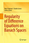 Buchcover Regularity of Difference Equations on Banach Spaces