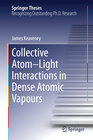 Buchcover Collective Atom–Light Interactions in Dense Atomic Vapours