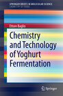 Buchcover Chemistry and Technology of Yoghurt Fermentation