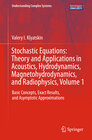 Buchcover Stochastic Equations: Theory and Applications in Acoustics, Hydrodynamics, Magnetohydrodynamics, and Radiophysics, Volum