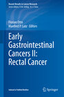 Buchcover Early Gastrointestinal Cancers II: Rectal Cancer