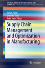 Buchcover Supply Chain Management and Optimization in Manufacturing