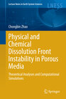 Buchcover Physical and Chemical Dissolution Front Instability in Porous Media