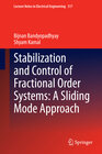 Buchcover Stabilization and Control of Fractional Order Systems: A Sliding Mode Approach