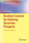Buchcover Resilient Controls for Ordering Uncertain Prospects