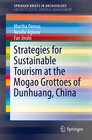 Buchcover Strategies for Sustainable Tourism at the Mogao Grottoes of Dunhuang, China