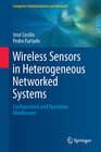 Buchcover Wireless Sensors in Heterogeneous Networked Systems