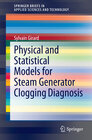 Buchcover Physical and Statistical Models for Steam Generator Clogging Diagnosis
