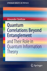 Buchcover Quantum Correlations Beyond Entanglement
