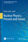 Buchcover Nuclear Physics: Present and Future