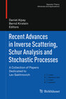 Buchcover Recent Advances in Inverse Scattering, Schur Analysis and Stochastic Processes