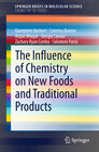 Buchcover The Influence of Chemistry on New Foods and Traditional Products