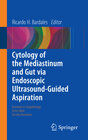 Buchcover Cytology of the Mediastinum and Gut Via Endoscopic Ultrasound-Guided Aspiration