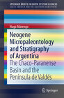 Buchcover Neogene Micropaleontology and Stratigraphy of Argentina