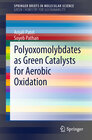 Buchcover Polyoxomolybdates as Green Catalysts for Aerobic Oxidation