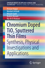 Buchcover Chromium Doped TiO2 Sputtered Thin Films