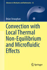 Buchcover Convection with Local Thermal Non-Equilibrium and Microfluidic Effects