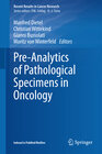Buchcover Pre-Analytics of Pathological Specimens in Oncology