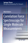 Buchcover Correlation Force Spectroscopy for Single Molecule Measurements