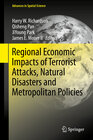 Buchcover Regional Economic Impacts of Terrorist Attacks, Natural Disasters and Metropolitan Policies