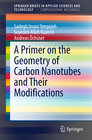 Buchcover A Primer on the Geometry of Carbon Nanotubes and Their Modifications