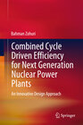 Buchcover Combined Cycle Driven Efficiency for Next Generation Nuclear Power Plants