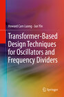 Buchcover Transformer-Based Design Techniques for Oscillators and Frequency Dividers