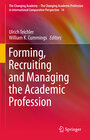 Buchcover Forming, Recruiting and Managing the Academic Profession