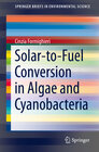 Buchcover Solar-to-Fuel Conversion in Algae and Cyanobacteria