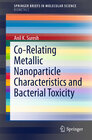 Buchcover Co-Relating Metallic Nanoparticle Characteristics and Bacterial Toxicity