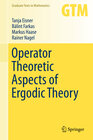 Buchcover Operator Theoretic Aspects of Ergodic Theory