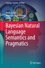 Buchcover Bayesian Natural Language Semantics and Pragmatics