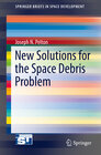 Buchcover New Solutions for the Space Debris Problem