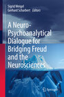 Buchcover A Neuro-Psychoanalytical Dialogue for Bridging Freud and the Neurosciences