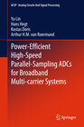Buchcover Power-Efficient High-Speed Parallel-Sampling ADCs for Broadband Multi-carrier Systems