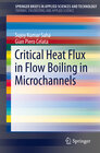 Buchcover Critical Heat Flux in Flow Boiling in Microchannels