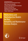 Buchcover Multicriteria and Multiobjective Models for Risk, Reliability and Maintenance Decision Analysis
