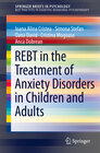 Buchcover REBT in the Treatment of Anxiety Disorders in Children and Adults